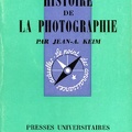Histoire de la photographie (1re éd)Jean A. Keim(BIB0003)