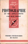Photographie (La) (1e éd) et ses applications(BIB0004)