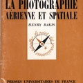 <font color=yellow>_double_</font> La photographie aérienne et spatiale (1e éd) - 1978<br />Henry Bakis<br />(BIB0031a)
