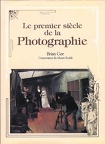 Le premier siècle de la photographieBrian W. Coe(BIB0038)