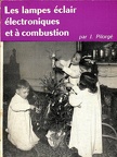 Les lampes éclair électroniques et à combustionJean Pilorgé)(BIB0049)