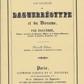 Histoire et description des procédés du daguerréotype<br />(BIB0062)