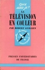 La télévision en couleurs - 1968R. Guillien(BIB0078)