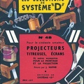 Système D : Projecteurs, titreuses, écrans - 1958<br />(BIB0206)