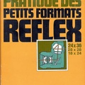 La pratique des petits formats réflex (4<sup>e</sup> éd.) - 1970<br />N. Bau, A. Thévenet<br />(BIB0212)