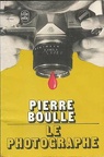 Le PhotographePierre Boule(BIB0229)