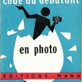 Le code du débutant en photo<br />(BIB0234)