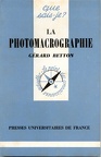 La photomacrographie (2e éd.)Gérard Betton(BIB0243)