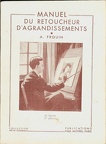 Manuel du retoucheur d'agrandissements (3e éd)A. Frouin(BIB0257)