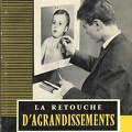 La retouche d'agrandissements (5<sup>e</sup> éd)<br />A. Frouin<br />(BIB0289)