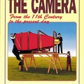The camera from the 11th century to the present day<br />John Wade<br />(BIB0298)