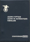 Cours de photographie : leçons d'optique, leçons de mathématiques, formulaire(BIB0342)