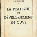 La pratique du développement en cuve<br />H. Cuisinier<br />(BIB0382)
