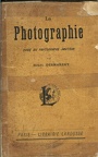 La photographie , Guide du photographe amateurHenri Desmarest(BIB0401)