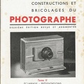 Constructions (Les) et bricolages du photographe, Tome II (2<sup>e</sup> éd.)<br />A. Dangraeu<br />(BIB0409)