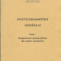 Photogrammétrie générale, Tome 1 - 1972<br />Henri Bonneval<br />(BIB0427)