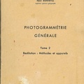 Photogrammétrie générale, Tome 2 - 1972<br />Henri Bonneval<br />(BIB0428)