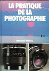 La Pratique de la photographie (2e éd.)John Hedgecoe(BIB0430)