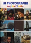 La photographie, un plaisir facilePhilippe Lorin, Henri Sevoz(BIB0477)