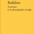Tommaso et le photographe aveugle<br />Gesualdo Bufalino<br />(BIB0532)