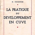 La pratique du développement en cuve<br />H. Cuisinier<br />(BIB0545)