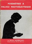 Posemètres à cellule photoélectriqueRobert Andréani(BIB0581)