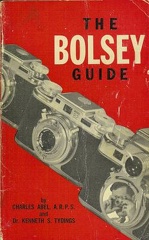 The Bolsey guide, a simple introduction to better picturesCharles Abel, Kenneth S. Tydings(BIB0648)