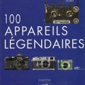 100 appareils légendaires<br />Patrice-Hervé Pont<br />(BIB0662)