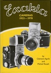 Exakta cameras 1938-1978, reprint 2003)Clément aguila, Michel Rouah(BIB0678)