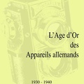 L'Age d'or des appareils allemands<br />Bernard Vial<br />(BIB0729)