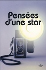 Pensées d'une star, Aphorismes mégalomaniaques(BIB0739)