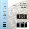 Carl Zeiss Kamera-Register 1902-2012Bernd K. Otto(BIB0834)