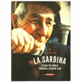 La Sardina<br />« Seeing the world through a Sardina cam »<br />(BIB0848)