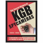 The Secret History of KGB Spy Cameras - 2018H. Keith Melton, Lt. Col. Vladimir Alekseenko(BIB0849)