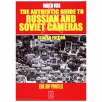 The authentic guide to russian and soviet cameras - 2004Jean Loup Princelle(BIB0879)