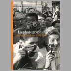 La photographie - L'époque moderne 1880 - 1960Quentin Barjac(BIB0892)