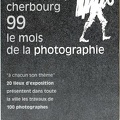 Cherbourg 99 le mois de la photographie, 1999<br />(CAP1245)