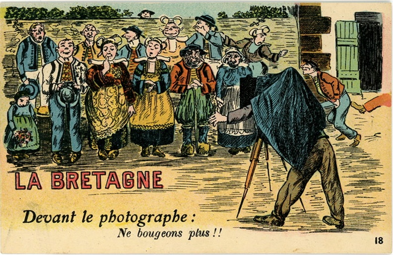 N° inventaire : CAP1715_01
Texte recto : « La Bretagne
Devant le photographe
Ne bougeons plus !! »
Texte verso : -
Vue recto : Dessin couleur de ?
Date : 0
Pays : France
Éditeur : Artaud et Nozais, Nantes
Type : CPAFête : -
Dos : divisé
Écrite : nonTimbre : -
Date : -Lieu : -
Forme : coins carrésFormat : 140 x 90 mm
Matériel présenté : chambre sur pied
Référence : 18
Commentaires : -
Liens web : -
CAP1715_01.jpg
