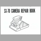 SX-70 Camera repair book (Polaroid)(MAN0538)