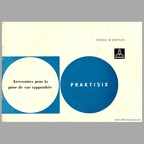 Praktisix : accessoires pour la prise de vue rapprochée (Pentacon) - 1965(MAN0713)