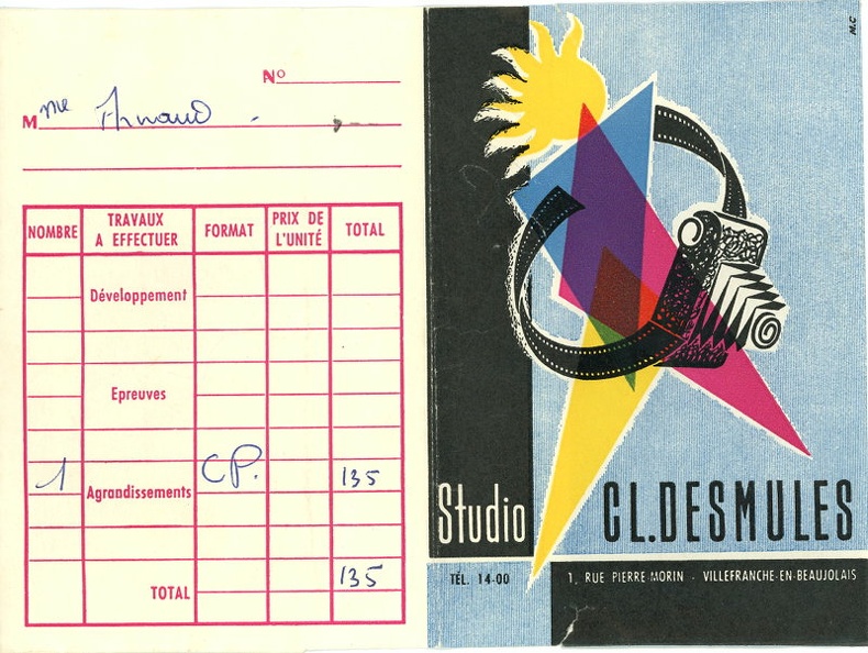 NOT0657
-
Publicité : Studio Desmules
- recto : folding, film
- verso : facture
- intérieur gauche : pub gamme de travaux
- intérieur droit : pub photos d'identité
Date : ~ 1960
Pays : France
Type : double
Dimensions (fermée) : 93 x 138 mm
Revendeur : Studio CL. Desmules ; Villefranche en Beaujolais
Commentaires :
- avec 3 négatifs N&B : personnages, maison
NOT0657_01.jpg