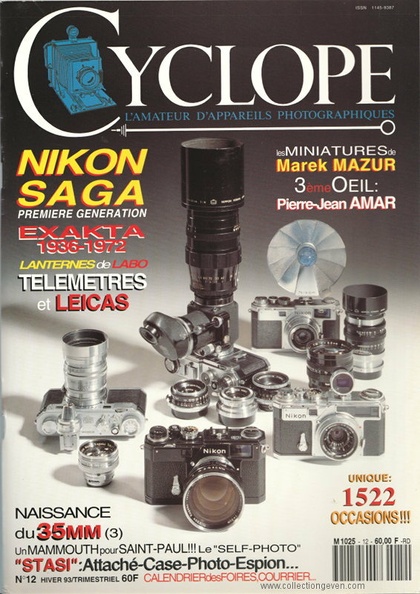 Table des matières :
- Encart Club Cyclope (16 p.).
- Hectron H4.
- Gadgets : figurines, robot transformer Microx.
- Polaroid de format géant.
- Naissance du 35 mm : Phototank, le Furet, l'Esco de Otto Seischab, le Cent-Vues de Mollier (8 p.).
- François Vogel : sténopés.
- Les miniatures de Marek Mazur : montre gousset, canne bague, briquet (6 p.).
- Kine Exakta 1936 - 1972 (6 p.).
- Self-Photo stéréo de 1922.
- Attaché-case espion de la Stasi : Robot 25, Robot 50 infrarouge (5 p.).
- Nikon Saga : les Nikon à télémètres (11 p.).
- Clinique : télémètres et Leica (8 p.).
- Pierre Jean Amar (10 p.).
- Cheminées, phares, falots, lanternes (6 p.).
Pages : 100
Format : A4
Poids : 393 g
ISSN : 1145-9387
Commentaires :
- Encart de 4 pages : sondage Foca.
REV-CY0012.jpg