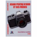 Les Fondamentaux, n° 83, 10.2022<br />Asahi Pentax K1000 et ses frères<br />(REV-MF0083)