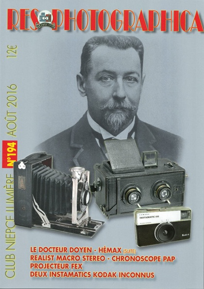 N° 194 de 8.2016
Table des matières:
- Le Docteur Eugène Doyen (É. Gérard): Diplid, Gillon
- Hémax (J. Charrat): Hémax 9x12 couleur, folding Plavic
- Realist Macro Stereo (A. Jules)
- Chronopose PAP (J.-L. Tissot): Nil Mélior, Paul Boucher
- Instamatic 26 et 132 colombiens
- Projecteur Fex 9,5 (G. Charon)
Pages: 36
Commentaires: -
REV-NL0194.jpg