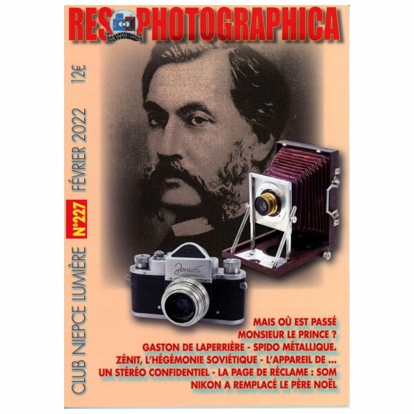 Vous voulez-acheter cet ouvrage ?
Éditeur : Club Niépce LumièreISSN : 0291-6479
Date : 2 2022Numéro : 227
Pays : FranceLangue : français
Format : 210 x 297 mmPoids : 206 g
Pages : 38 + 4
ISSN : 0291-6479
Table des matières : • Nos annonceurs.
• Editorial (J-L. Tissot).
• Un stéréo confidentiel (M. Rouah) : Stereo A-M Pourey.
• L'appareil de Robert Doisneau (G. Bandelier) : Rolleiflex.
• Spido métallique (É. Gérard).
• Zenit, l'hégémonie soviétique (R. Lecolazet).
• Gaston de Laperrière ou Le Papillon (G.DE.L) (E. Gérard) : Alfred Alexandre, Louis Guerraz.
• En décembre 1995, Nikon a remplacé le Père Noël (A. Jules).
• Publicité SOM.
• Mais où est paséé Monsieur Le Prince ? (G. Bandelier) : caméra à 16 objectifs.
• La vie du Club (J-L. Tissot).
• Nos annonceurs .
Publicités : -
Commentaires : -
Liens web : Sur le site du CNL : voir ici.
N° inventaire : REV-NL0227
REV-NL0227.jpg
