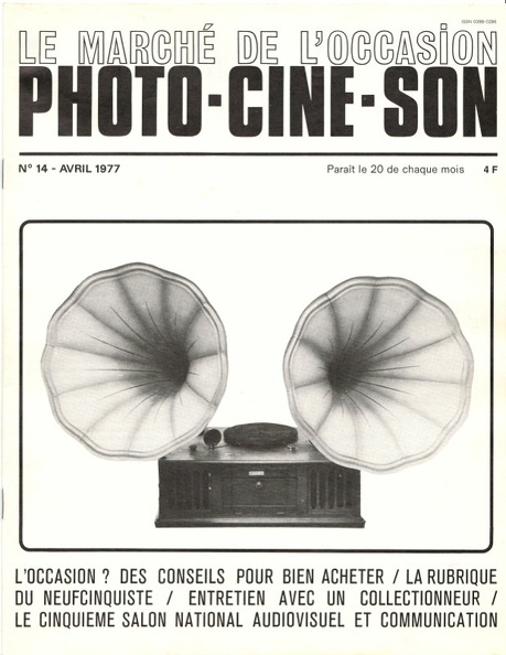 N° 14 de 4.1977
Publicités:
- J. Muller
- Pathé Webo Report 16 mm, Super 8
Table des matières:
- L'occasion? des conseils pour bien acheter (L. Risse): les réflex 24x36 classiques
- La rubrique du neufcinquiste (P.F. Berger)
- Entretien avec... un collectionneur de phonographes et de disques anciens (C. Gendre)
- Salon national audiovisuel et communication
Pages: 16
Format: 210x270 mm
Commentaires: -
REV-PC0014.jpg
