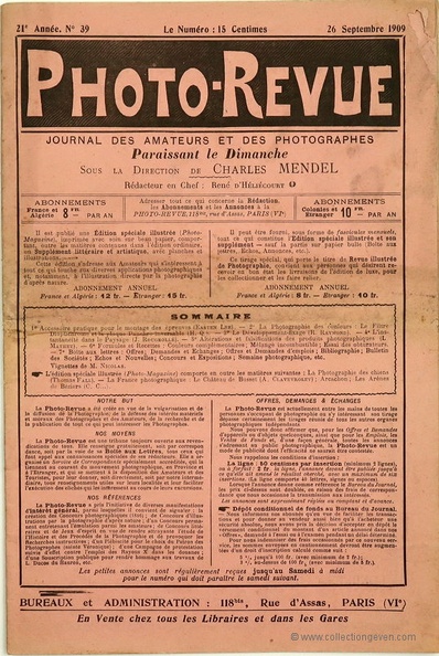 Prix de vente : 4,00 €
N° 39 du 26.9.1909
État : bon état
- complet
- petites déchirures
- 36 pages
Table des matières :
- Publicités :
--- Goerz : double anastigmat Celor
--- Huttig : Ideal
--- H. Roussel : objectif anti-spectroscopique, folding Minimal
--- papiers Tambour, agrandisseur Guillon, Eurygraphes Lacour-Berthiot, bijoux et émaux Julius Schloss, agrandissements G. Maumelat, W. Meyer (produits chimiques Mercedin, Mercedinal), révélateurs Hauff, anastigmat Suter, Murer's Express, jumelle Ali Ch. Alibert, papier Duvau, plaques Guilleminot, cartes et bristols Carl Ernst, Louis Schrambach, fonds Moro, Maison du Franceville (Franceville, Minoscope E.A. stéréo, la Duoscope stéréo), lampe de projection Nernst, produits Cristallos, J. Decoudun (photomètre Photo-Compas, manchon électrique), cuve de développement Kodak, jumelles Mackenstein, Demaria-Lapierre Caleb, Stéréocycle Leroy, Lumière (plaques, papiers, produits), déclancheur Bowden, plaques et papiers As de Trèfle Grieshaber
- Divers :
--- Jurisprudence photographique
--- Adaptation des oeuvres littéraires ou dramatiques au cinématographe
- Pages rédactionnelles :
--- Accessoire pratique poue le montage des épreuves
--- Le filtre dioptichrome et la plaque panchro-inversable
--- Le développement-fixage
--- L'instantané dans le paysage
--- Altérations et falsifications des produits photographiques : hyposulfite de soude cristallisé
--- Couleurs complémentaires
--- Mélange incombustible
--- Essai des obturateurs
Commentaires : -
Quelques pages de la revue :
REV-PR1909-39_0a.jpg
