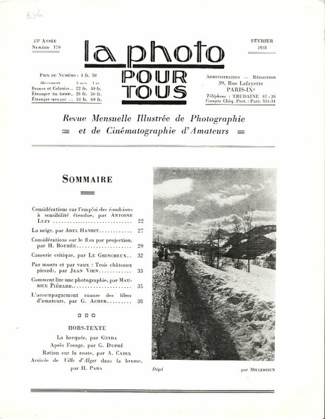 N° 170 de 2.1938
Publicités:
-
Table des matières:
- Considérations sur l'emploi des émulsions à sensibilité étendue
- La neige
- Considérations sur le flou par projection
- Comment lire une photographie
- L'accompagnement sonore des films d'amateurs
Pages: 24
Format: 211x271mm
Commentaires:
Pages rédactionnelles uniquement.
4 photos hors texte.
REV-PT0170.jpg