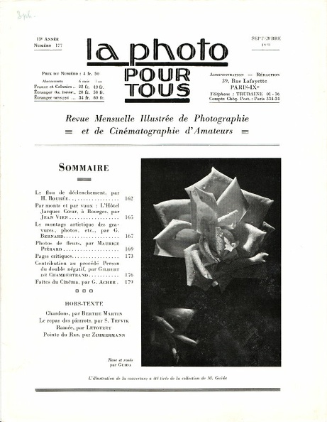 N° 177 de 9.1938
Publicités:
-
Table des matières:
- Le flou de déclenchement
- Le montage artistique des gravures, photos, etc...
- Photos de fleurs
- Pages critiques
- Contribution au procédé Person du double négatif
- Faites du cinéma
Pages: 24
Format: 211x271mm
Commentaires:
Pages rédactionnelles uniquement.
4 photos hors texte.
REV-PT0177.jpg