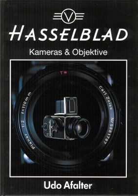 Hasselblad: Kameras & Objektive (2e éd.)Udo Afalter(BIB0522)